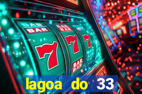 lagoa do 33 ourolandia bahia